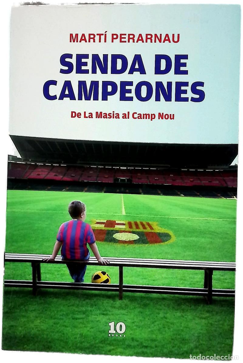 Libri di seconda mano: Senda de campeones : de La Masia al Camp Nou