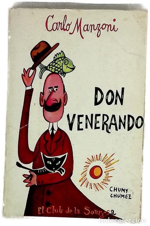 B&uuml;cher: Don Venerando, Chumy Chumez. El Club de la Sonrisa