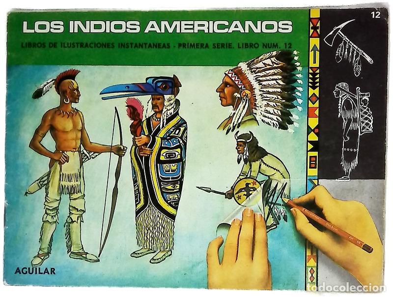 B&uuml;cher: Los indios americanos libros de ilustraciones instant&aacute;neas primera serie libro N&ordm; 12