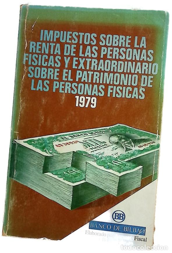 Libros: Impuestos sobre la renta de las personas fisicas y extraordinario sobre el patrimonio de las pers...