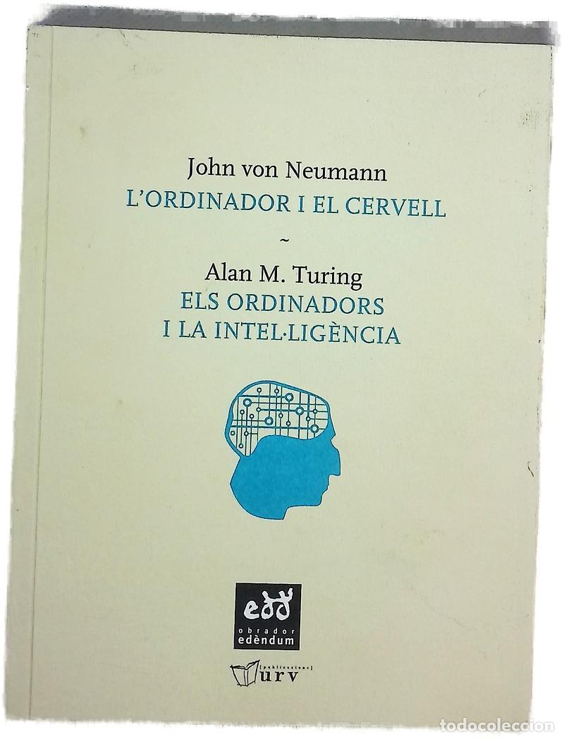 Libri di seconda mano: L'ordinador i el cervell - Von Neumann, John; Turing, Alan Mathison