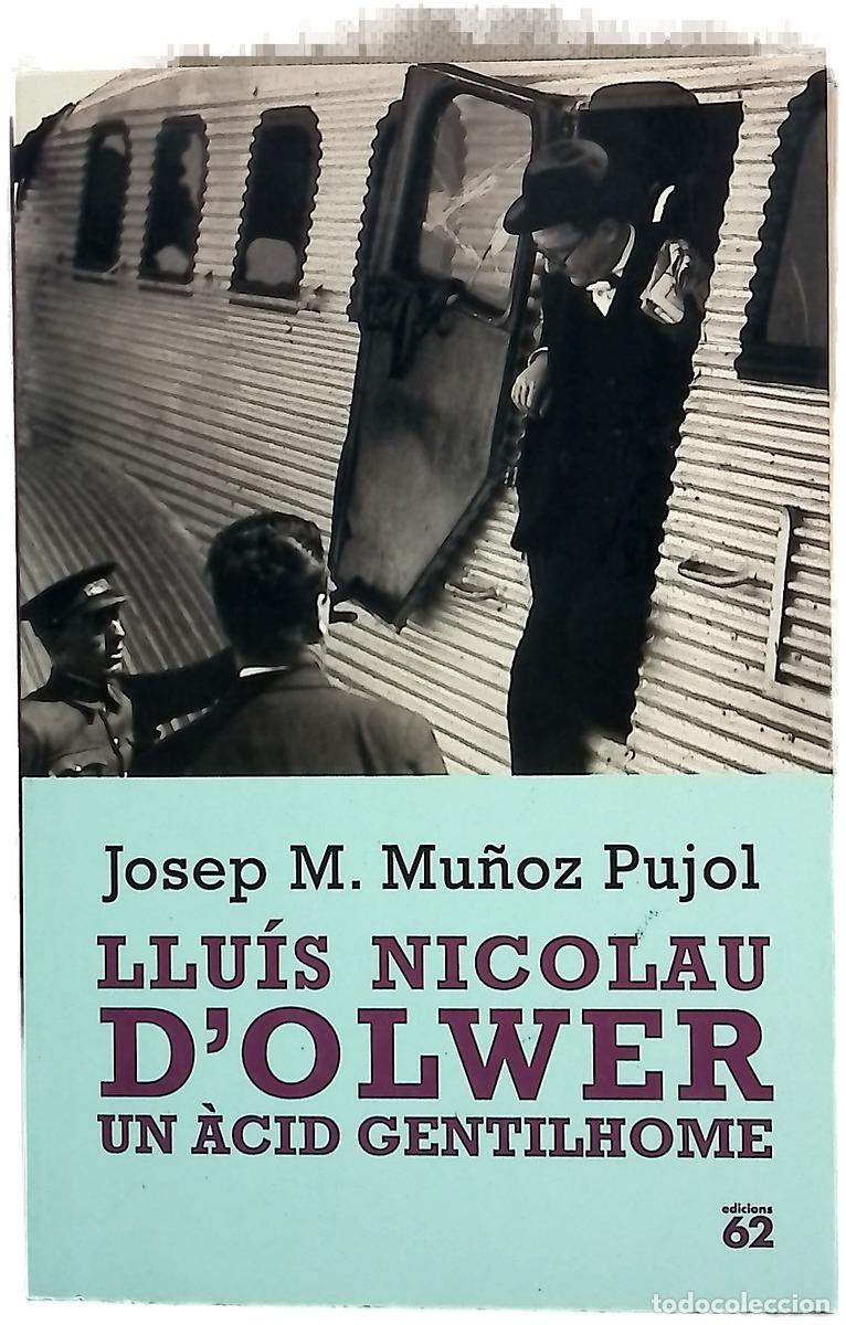Libri di seconda mano: Lluís Nicolau d'Olwer - J. M. Muñoz Pujol