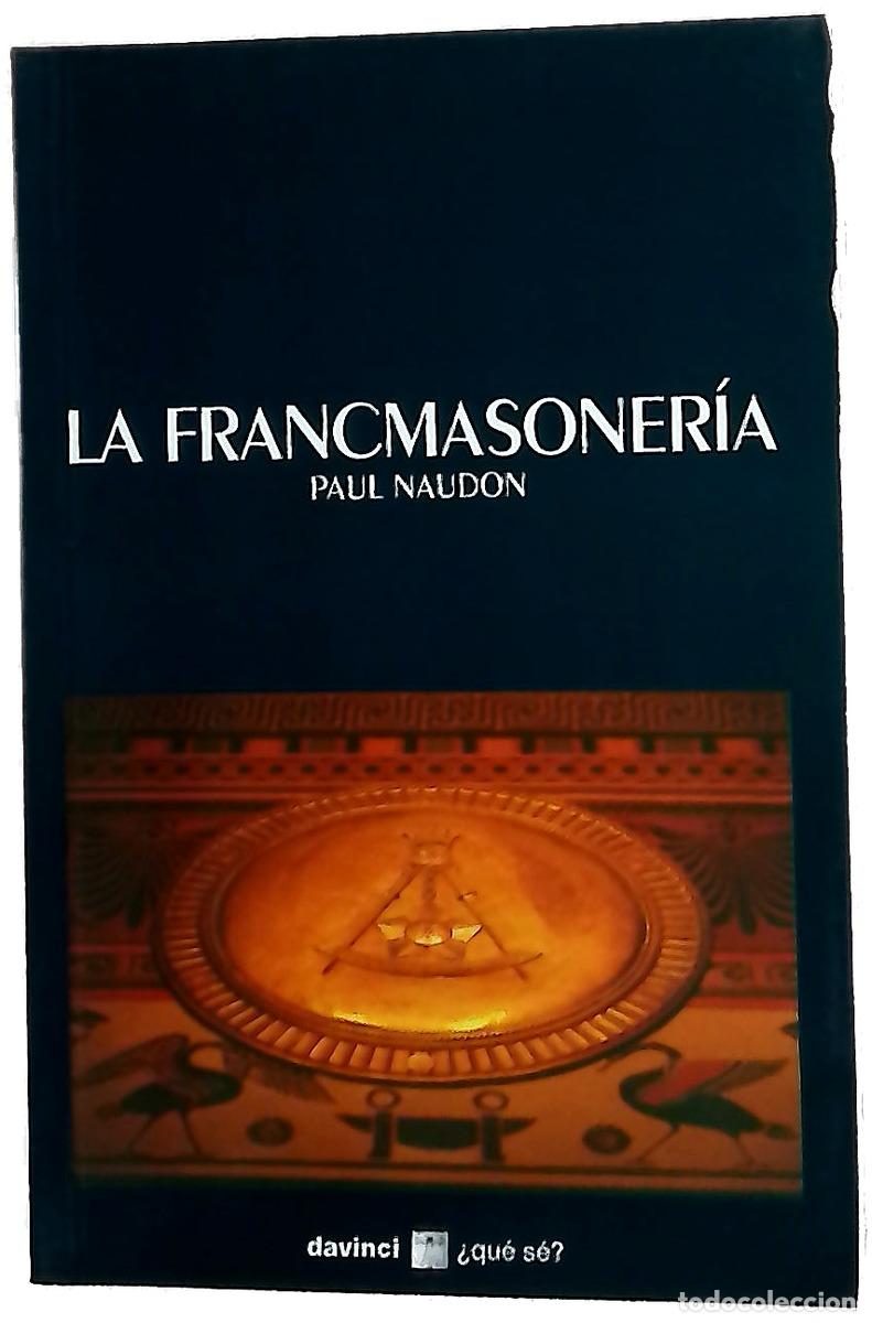 Libri di seconda mano: La francmasoner&iacute;&shy;a - Naudon, Paul