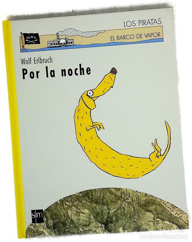 Libros: Por la noche - Erlbruch, Wolf