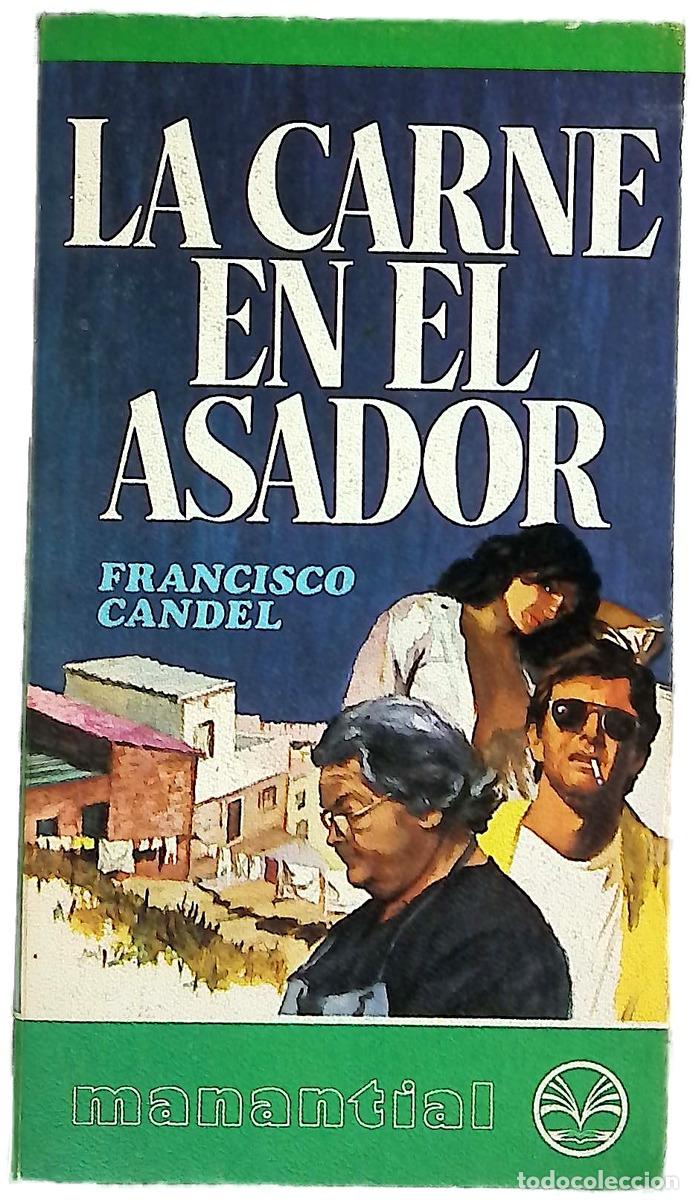 books: La carne en el asador - Candel, Francisco