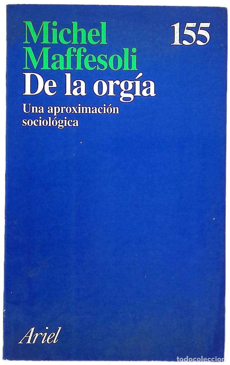 books: De la org&iacute;a una aproximaci&oacute;n sociol&oacute;gica