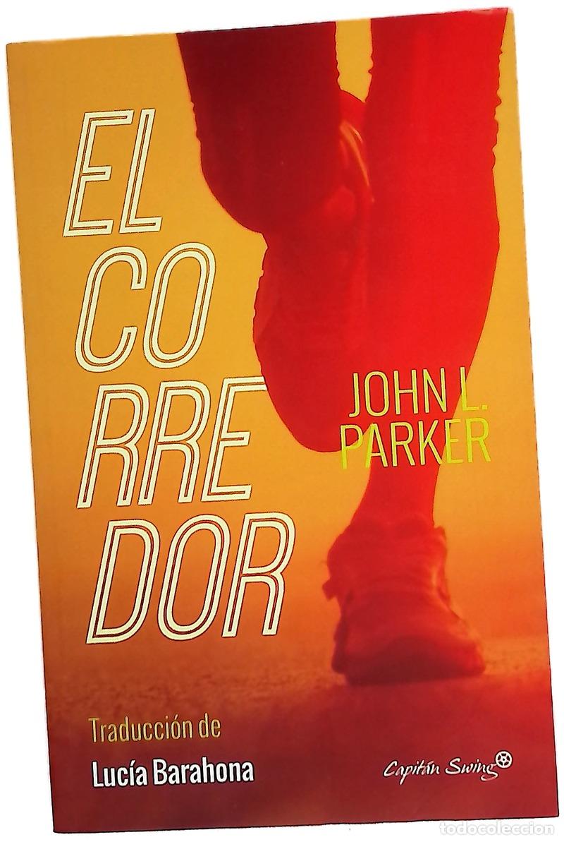 books: El corredor - Parker, John L; Barahona, Luc&iacute;a