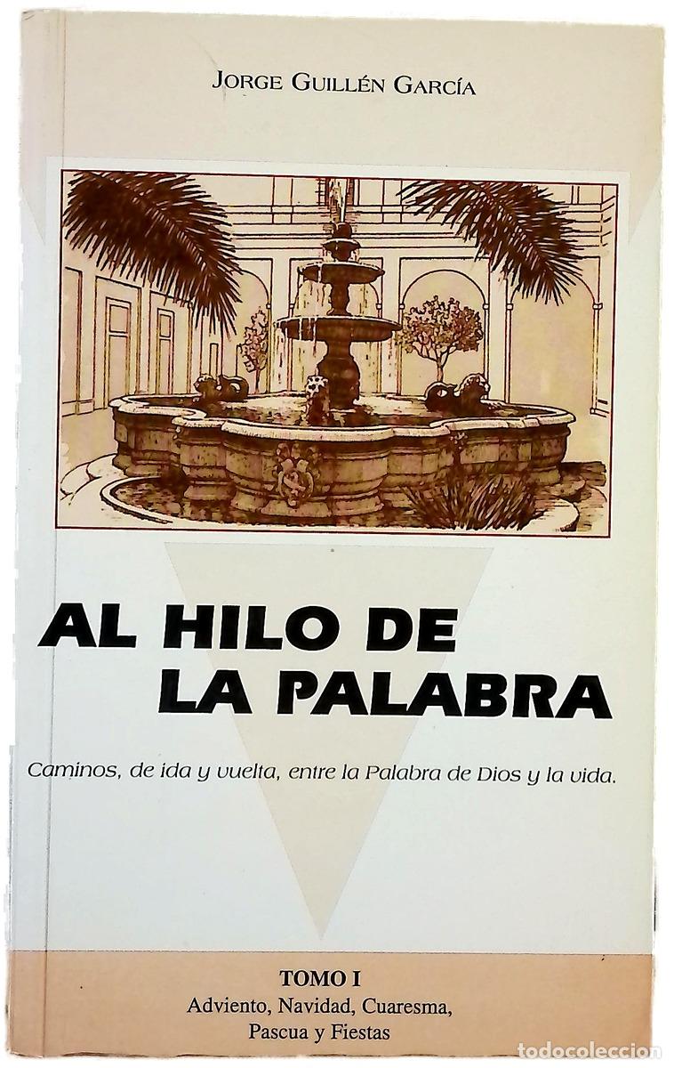 B&uuml;cher: Al hilo de la palabra caminos, de ida y vuelta, entre la palaba de Dios y la vida