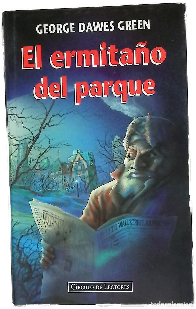 B&uuml;cher: El ermita&ntilde;o del parque - Green, George Dawes