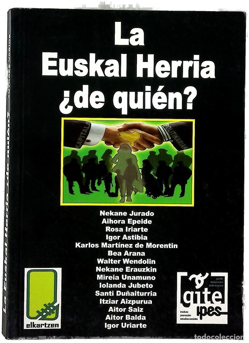 Libros: La Euskal Herria &iquest;de qui&eacute;n? reflexiones para una crisis anunciada