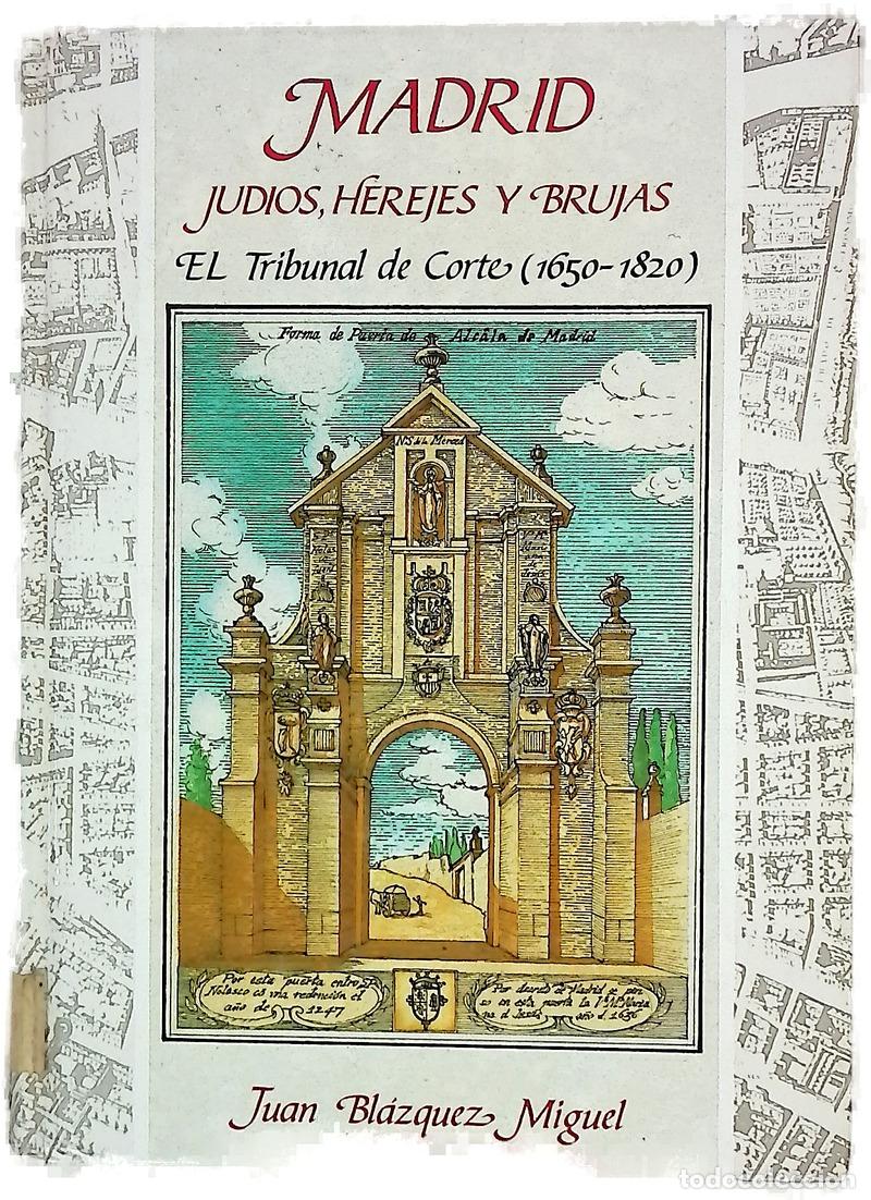 Livres: Madrid--judíos, herejes y brujas