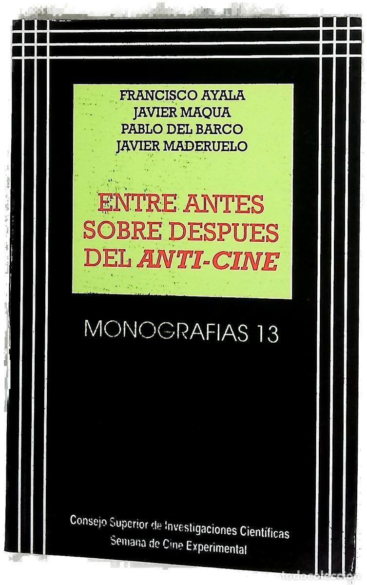 Livres: Entre, antes, sobre, despu&eacute;s del anti-cine