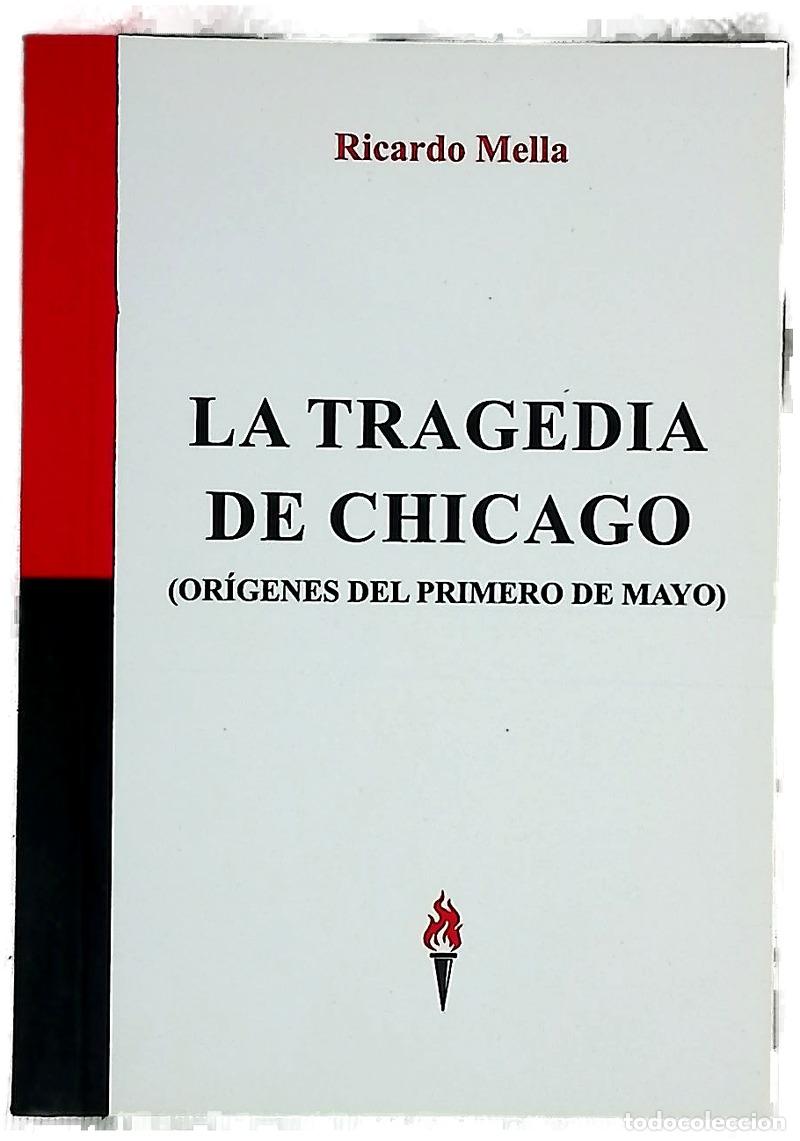 Livres: La tragedia de Chicago : (or&iacute;genes del Primero de mayo)