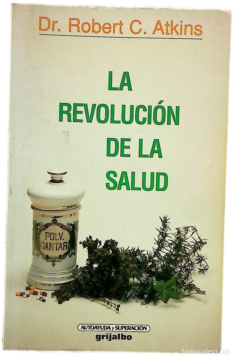 Livres: La revoluci&oacute;n de la salud c&oacute;mo puede alargar su vida la medicina complementaria