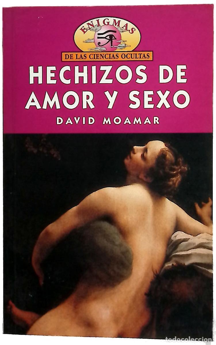 Livres: Hechizos de amor y sexo c&oacute;mo amar con creatividad