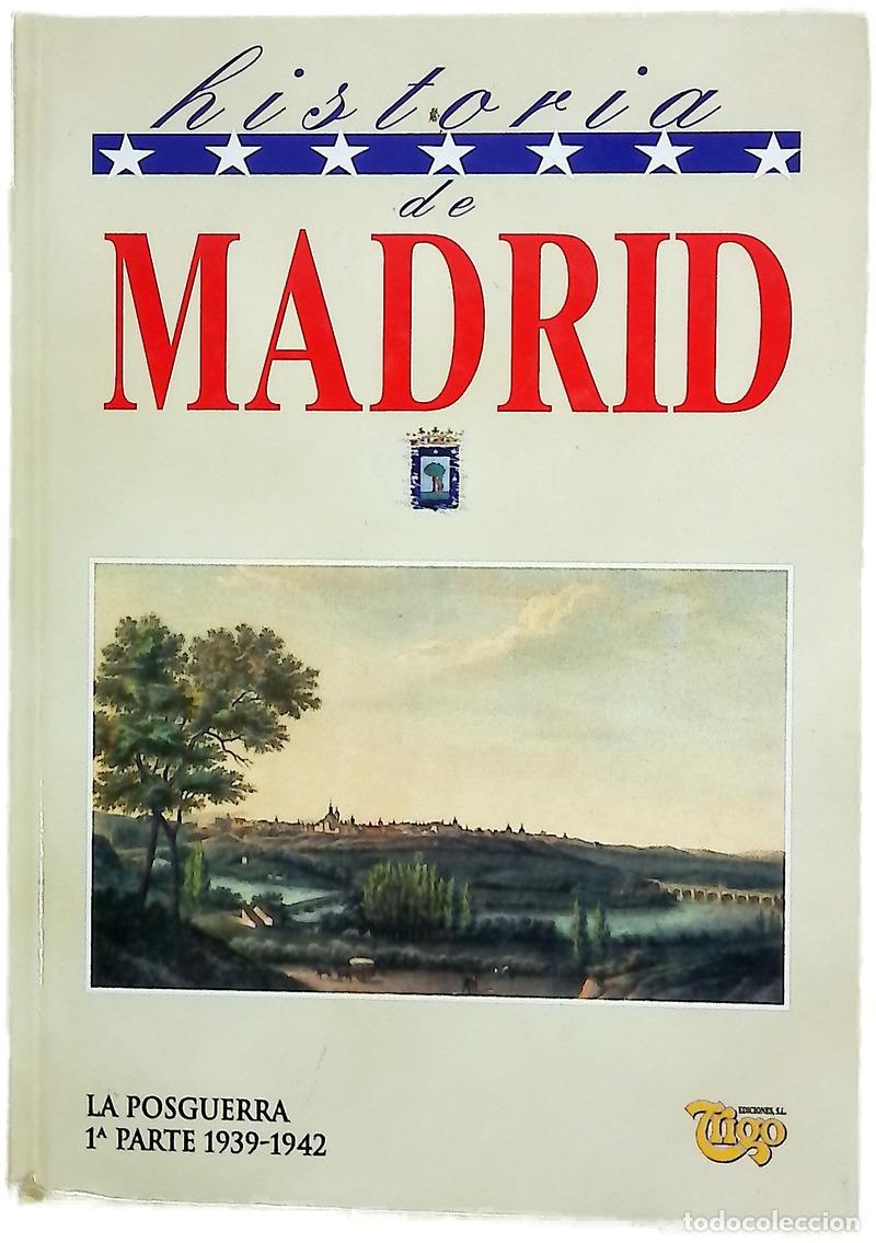 Livres: Historia de Madrid, tomo VIII: La Posguerra, primera parte (1939-1942)