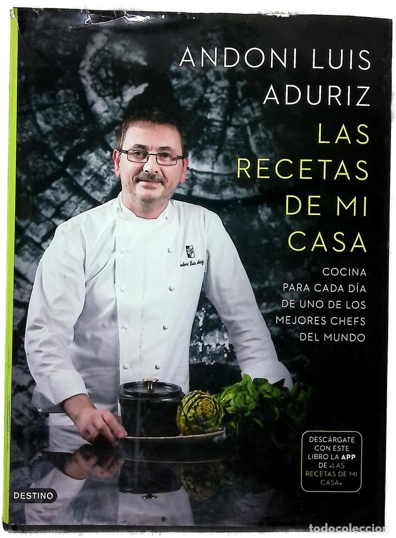 Libri di seconda mano: Las recetas de mi casa : cocina para cada d&iacute;a de uno de los mejores chefs del mundo