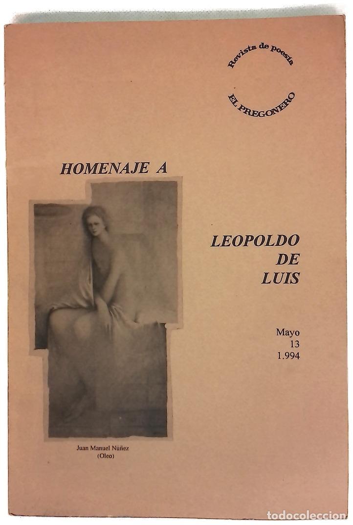 Libri di seconda mano: Homenaje a Leopoldo de Luis. El Pregonero poes&iacute;a