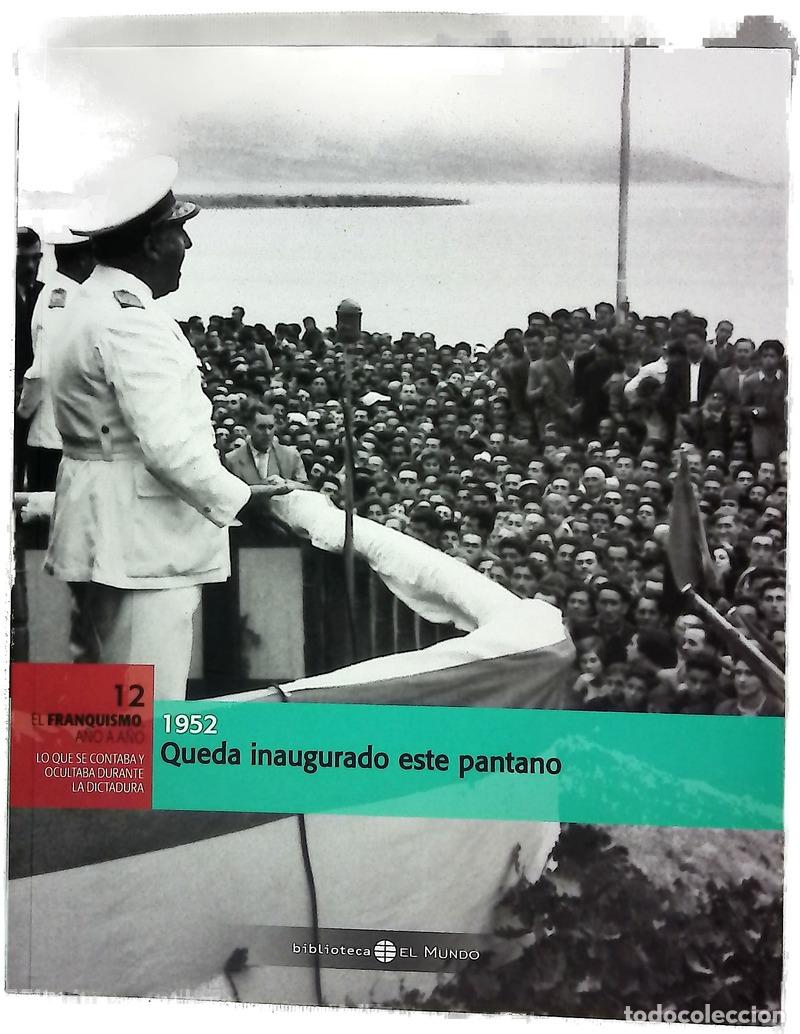 Libri di seconda mano: Queda inaugurado este pantano 1952