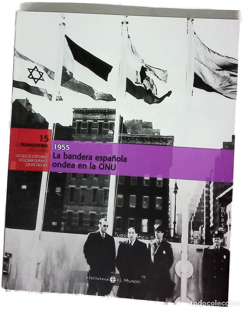 Libri di seconda mano: La bandera espa&ntilde;ola ondeada en la ONU