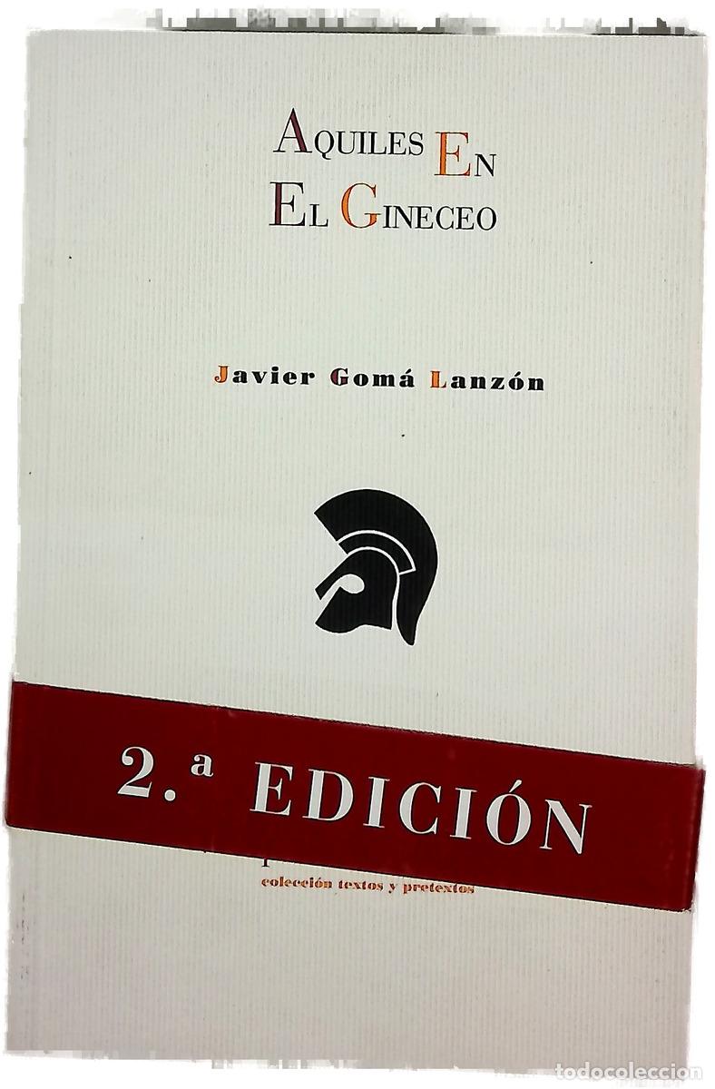Libri di seconda mano: Aquiles en el gineceo o Aprender a ser mortal
