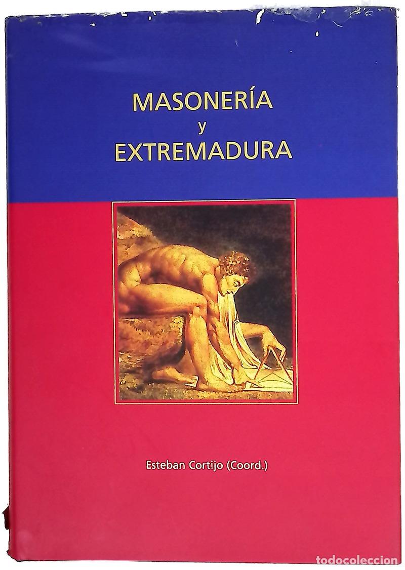 Libri di seconda mano: Masoner&iacute;a y Extremadura - Cortijo, Esteban