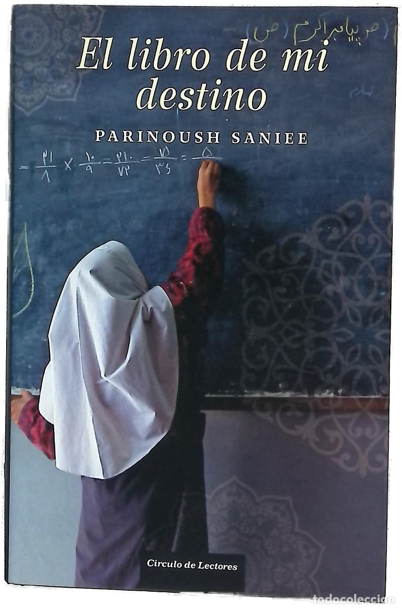 Libri di seconda mano: El libro de mi destino - Sanīʻī, Parīnūsh; Rovira Ortega, Gemma