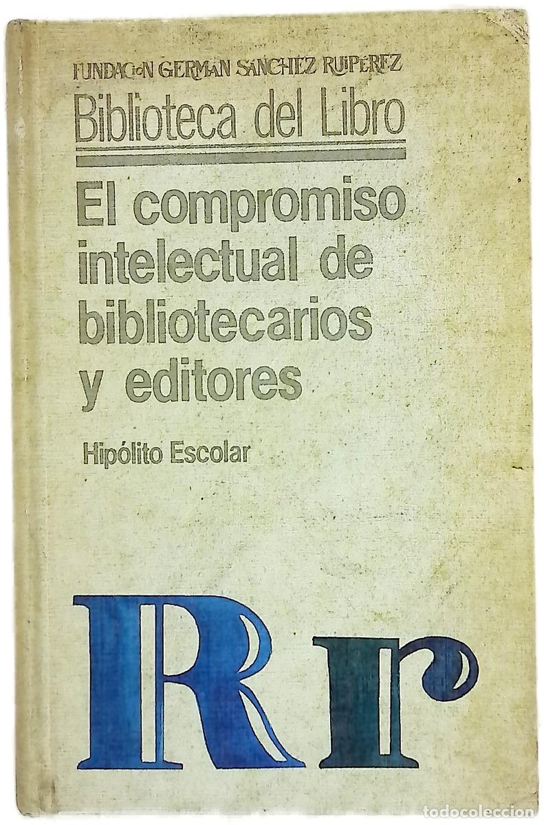 Libri di seconda mano: El compromiso intelectual de bibliotecarios y editores