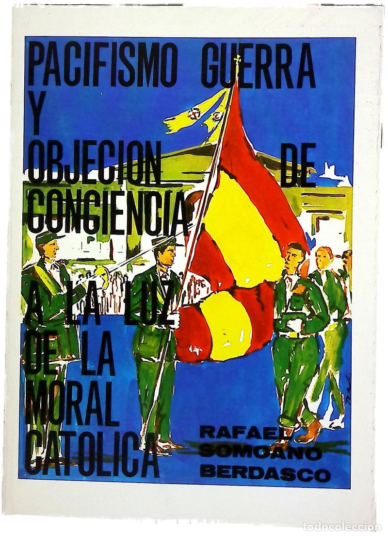 Libri di seconda mano: Pacifismo guerra y objeci&oacute;n de conciencia