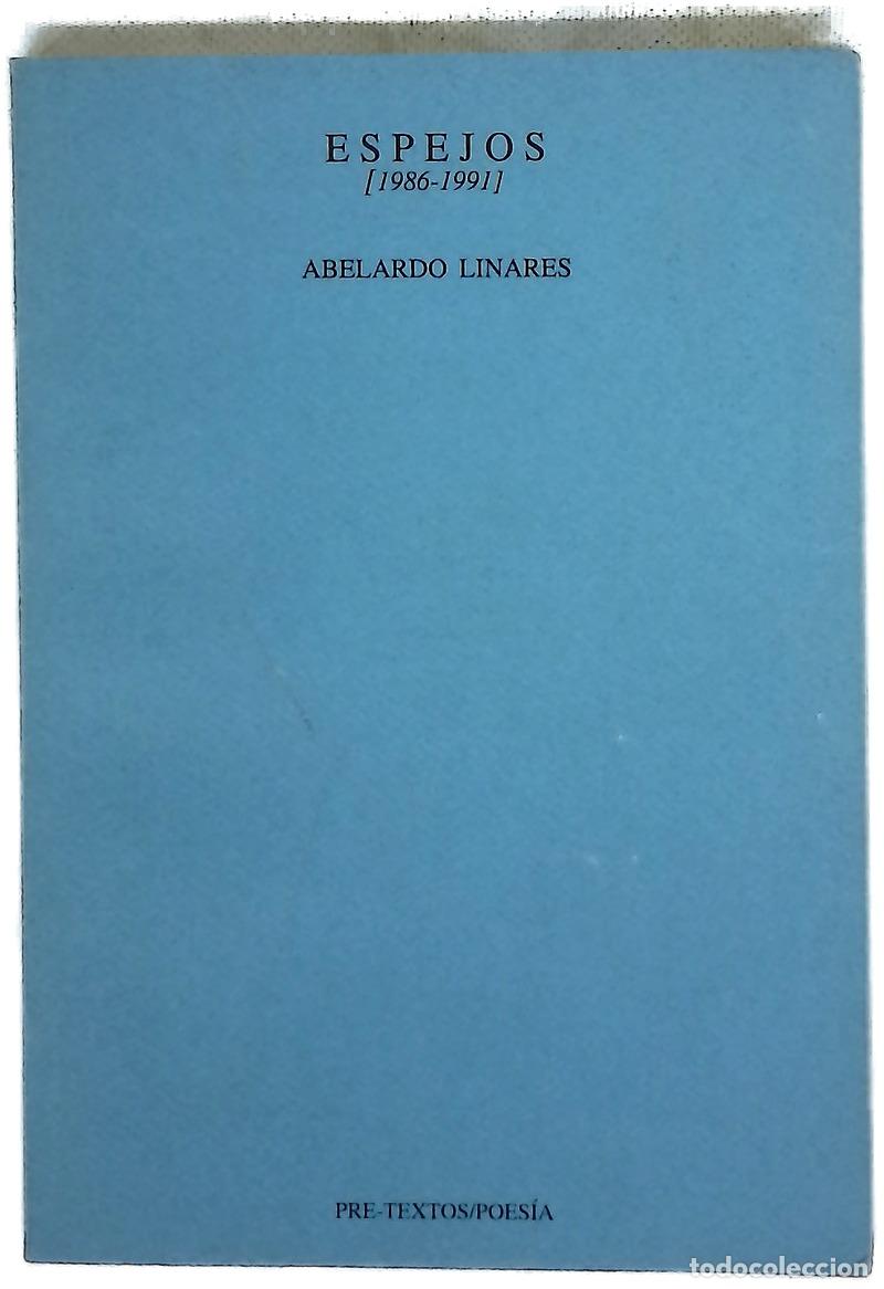 Libri di seconda mano: Espejos (1986-1991) - Linares, Abelardo