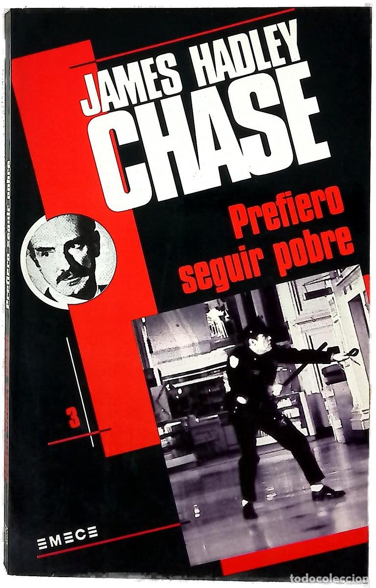Livros em segunda m&atilde;o: Prefiero seguir pobre - Chase, James Hadley; Watson, Valeria; Luzarraga, Raquel; Lacorte, Jos&eacute; Ma...