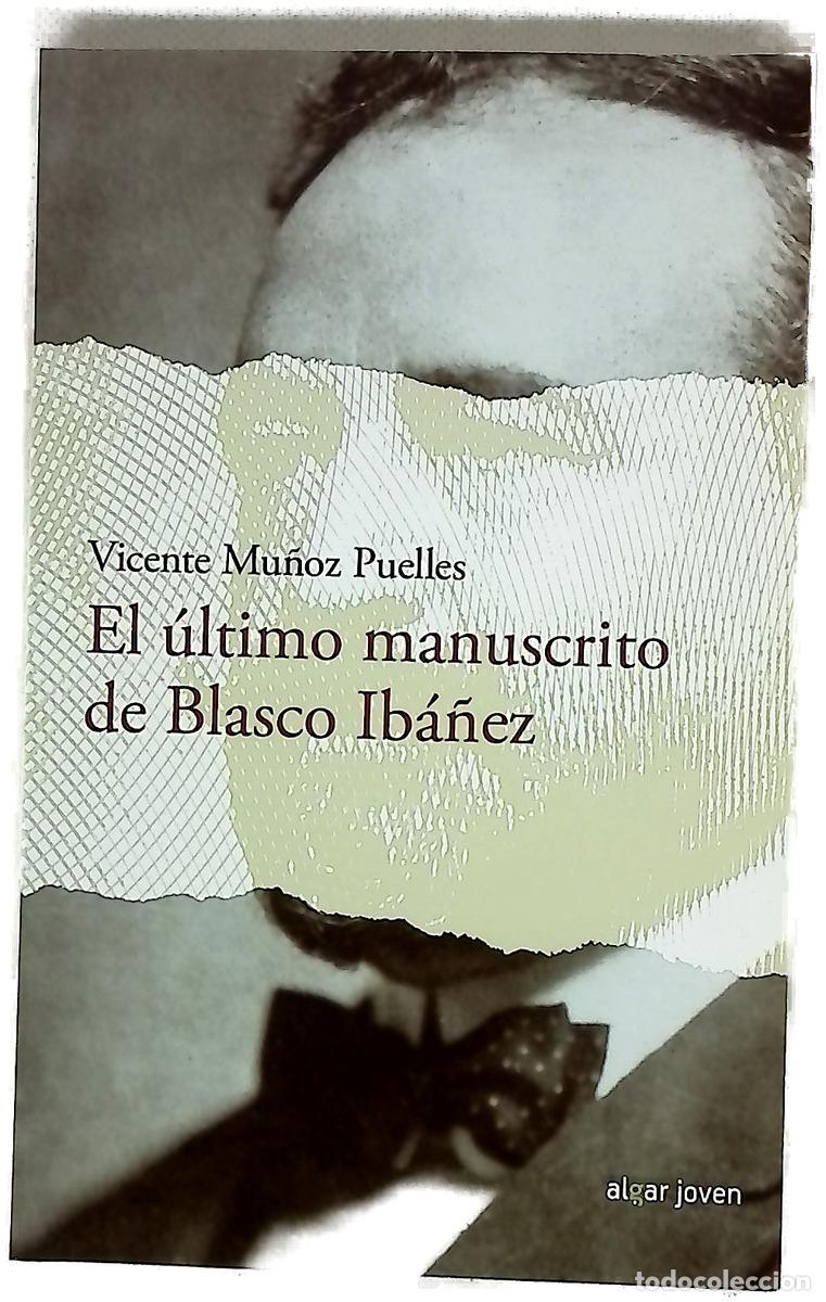 Livros em segunda m&atilde;o: El &uacute;ltimo manuscrito de Blasco Ib&aacute;&ntilde;ez