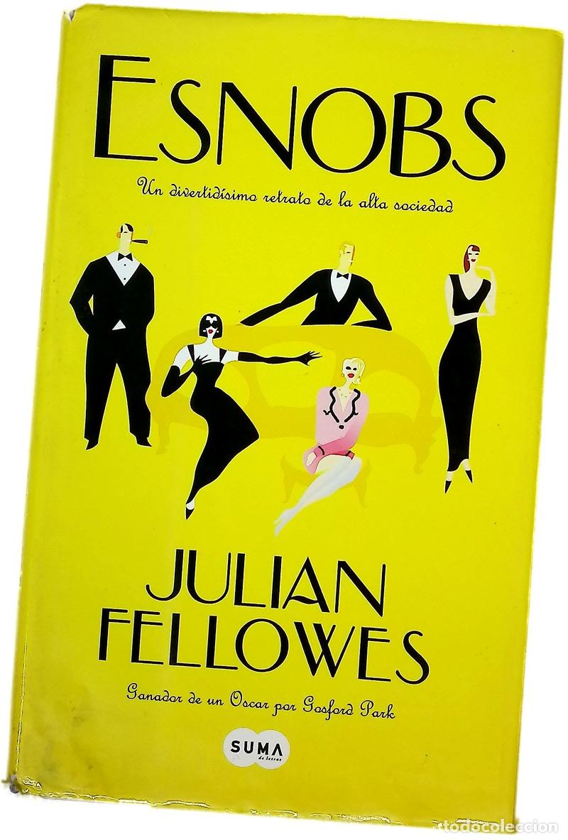 Livros em segunda m&atilde;o: Esnobs un divertid&iacute;simo retrato de la alta sociedad