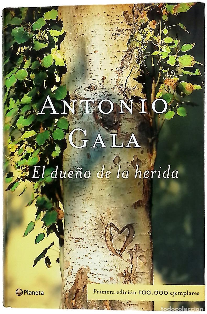 Livros em segunda m&atilde;o: El due&ntilde;o de la herida - Gala, Antonio