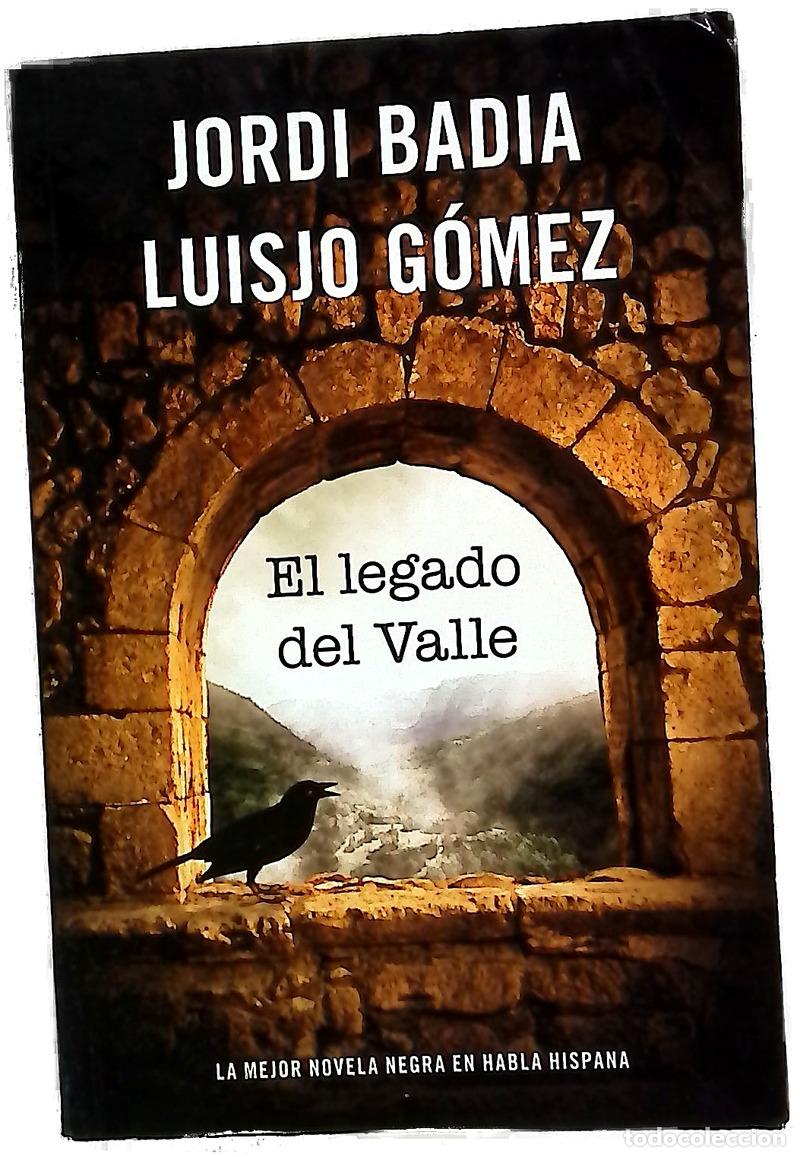 Livros em segunda m&atilde;o: El legado del valle - Badia, Jord i; G&oacute;mez, Luisjo