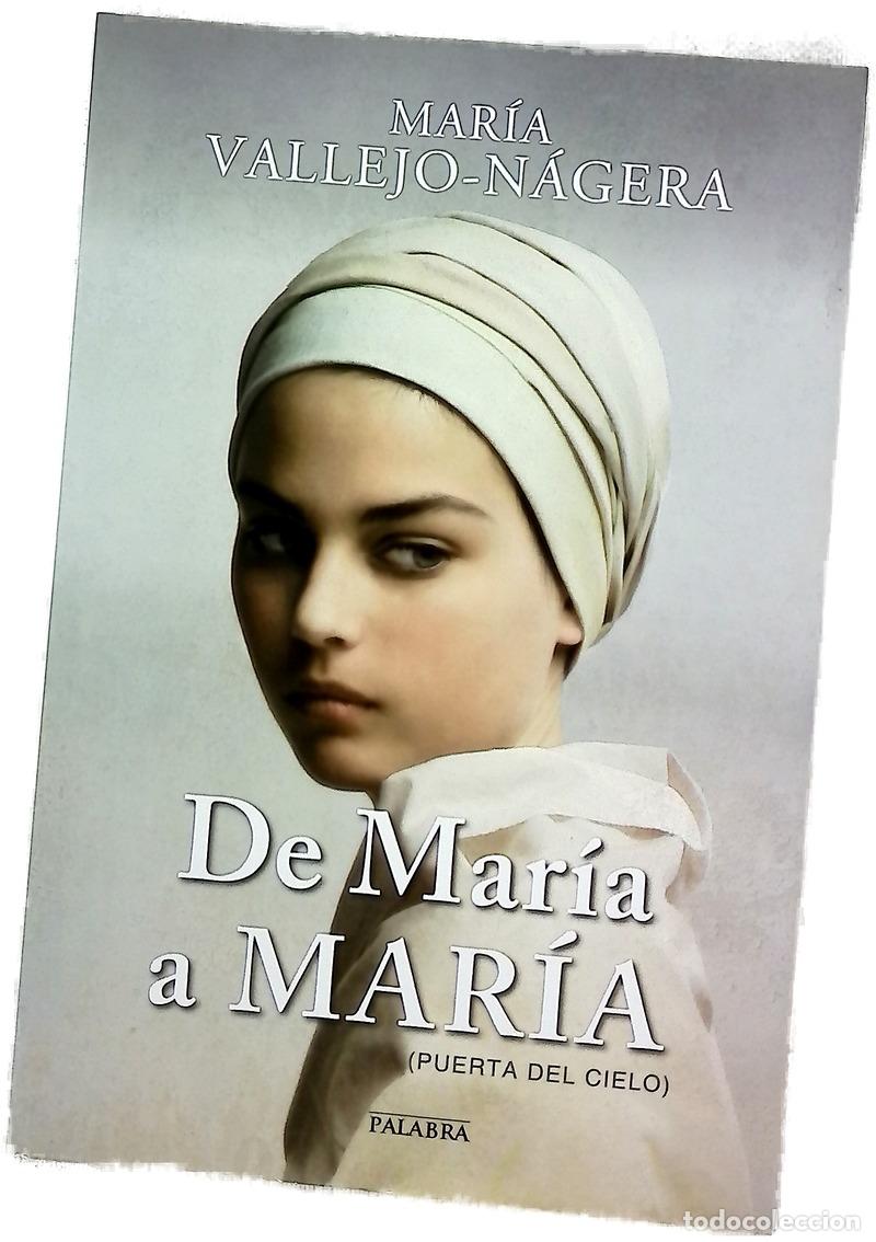 Libros: De Mar&iacute;a a Mar&iacute;a : (puerta del cielo)