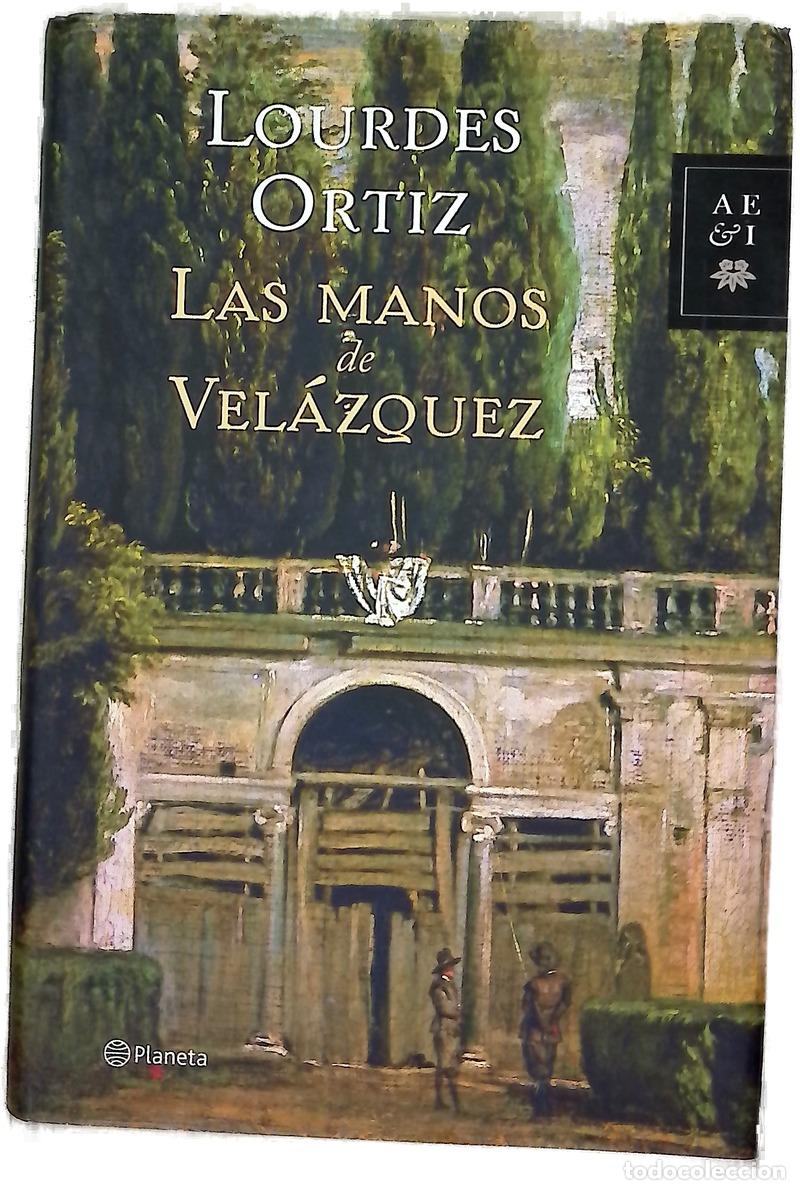 Libros: Las manos de Vel&aacute;zquez - Ortiz, Lourdes