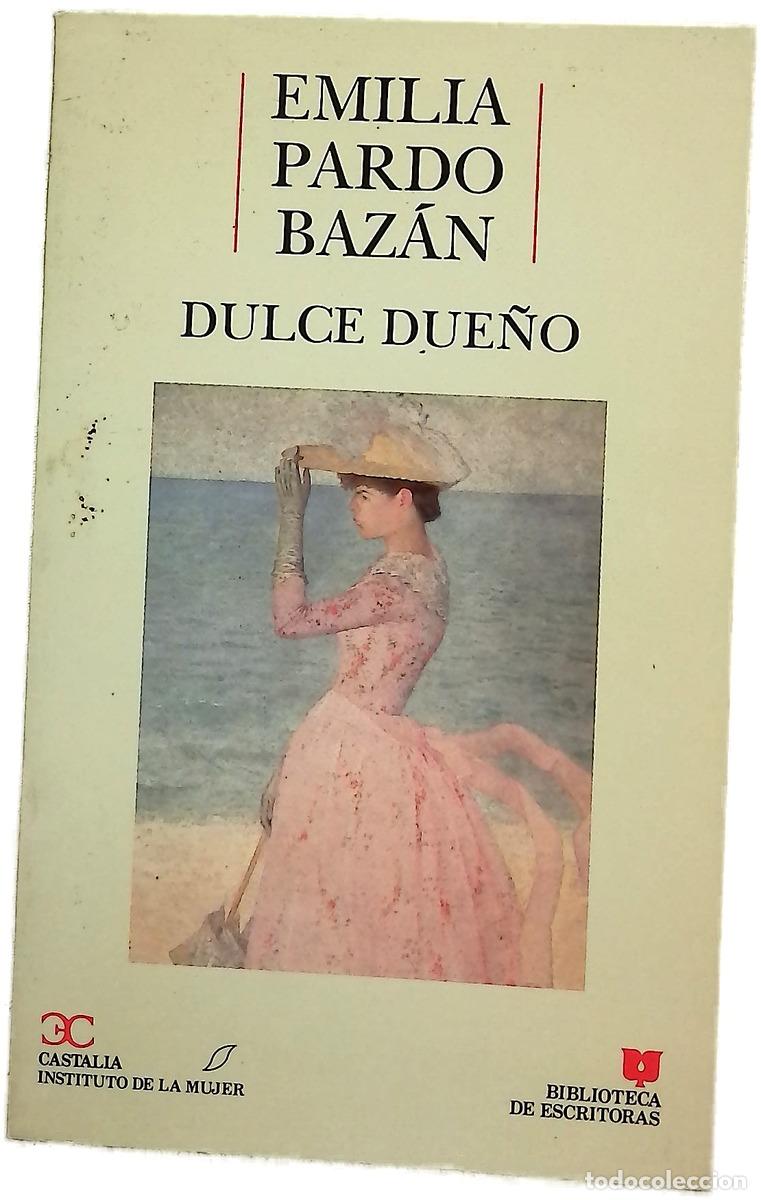Libros: Dulce due&ntilde;o - Pardo Baz&aacute;n, Emilia; Mayoral, Marina
