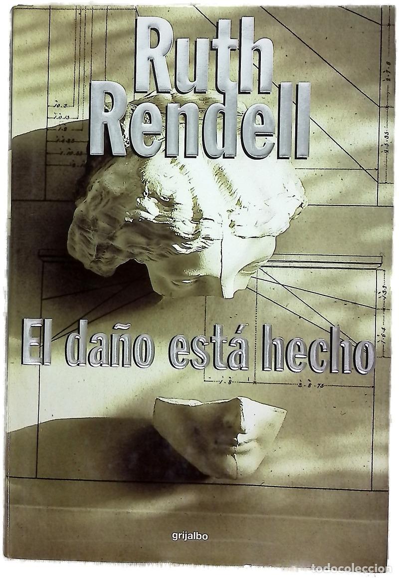 Libros: El da&ntilde;o est&aacute; hecho - Rendell, Ruth