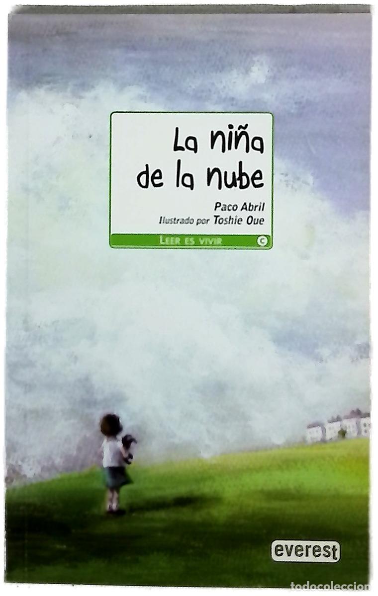 Libros: La ni&ntilde;a de la nube - Abril, Paco; Oue, Toshie
