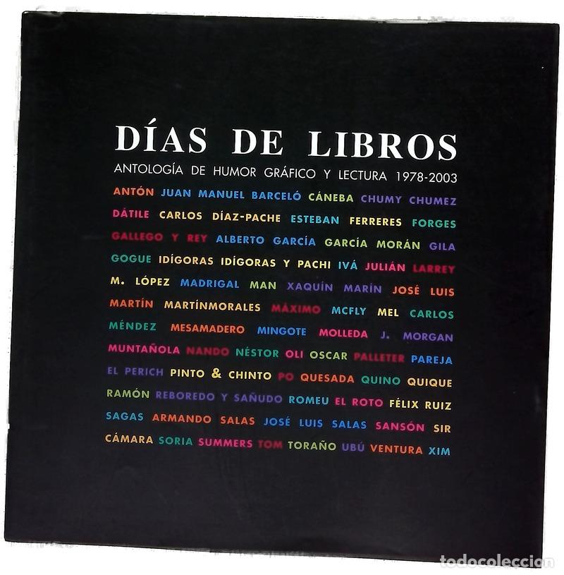 B&uuml;cher: D&iacute;as de libros antolog&iacute;a de humor gr&aacute;fico y lectura, 1978-2003 : [exposici&oacute;n]