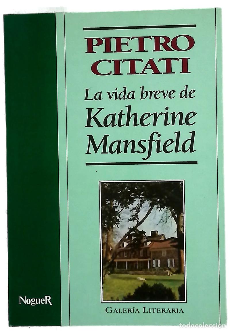 B&uuml;cher: La vida breve de Katherine Mansfield