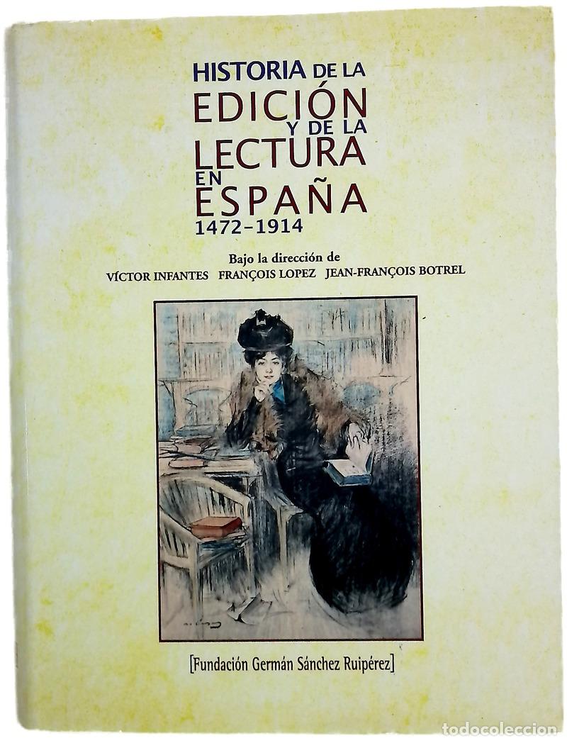 B&uuml;cher: Historia de la edici&oacute;n y de la lectura en Espa&ntilde;a, 1475-1914