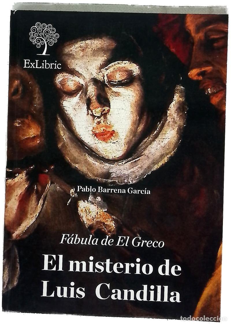B&uuml;cher: F&aacute;bula de El Greco : el misterio de Luis Candilla