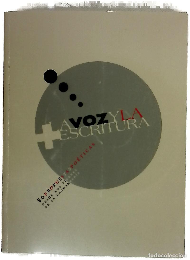 B&uuml;cher: La voz y la escritura 80 propuestas po&eacute;ticas desde los viernes de la Cacharrer&iacute;a