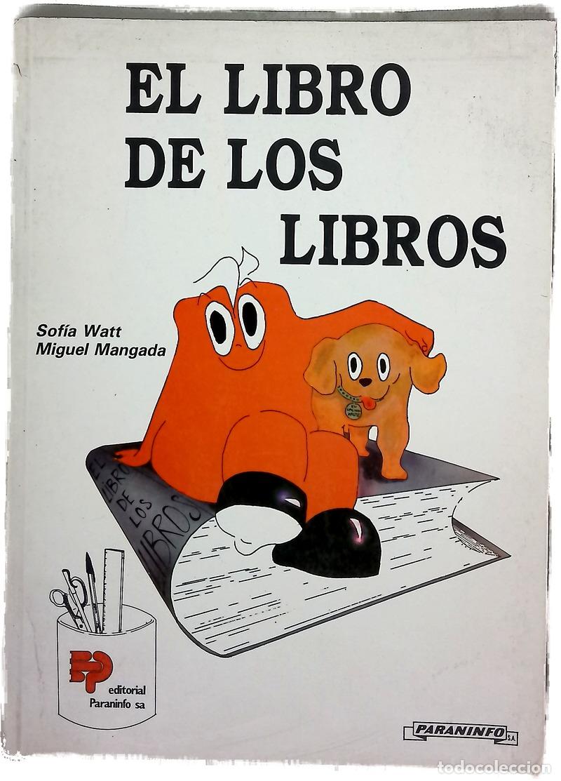 Libros: El libro de los libros - Watt, Sof&iacute;a; Mangada, Miguel