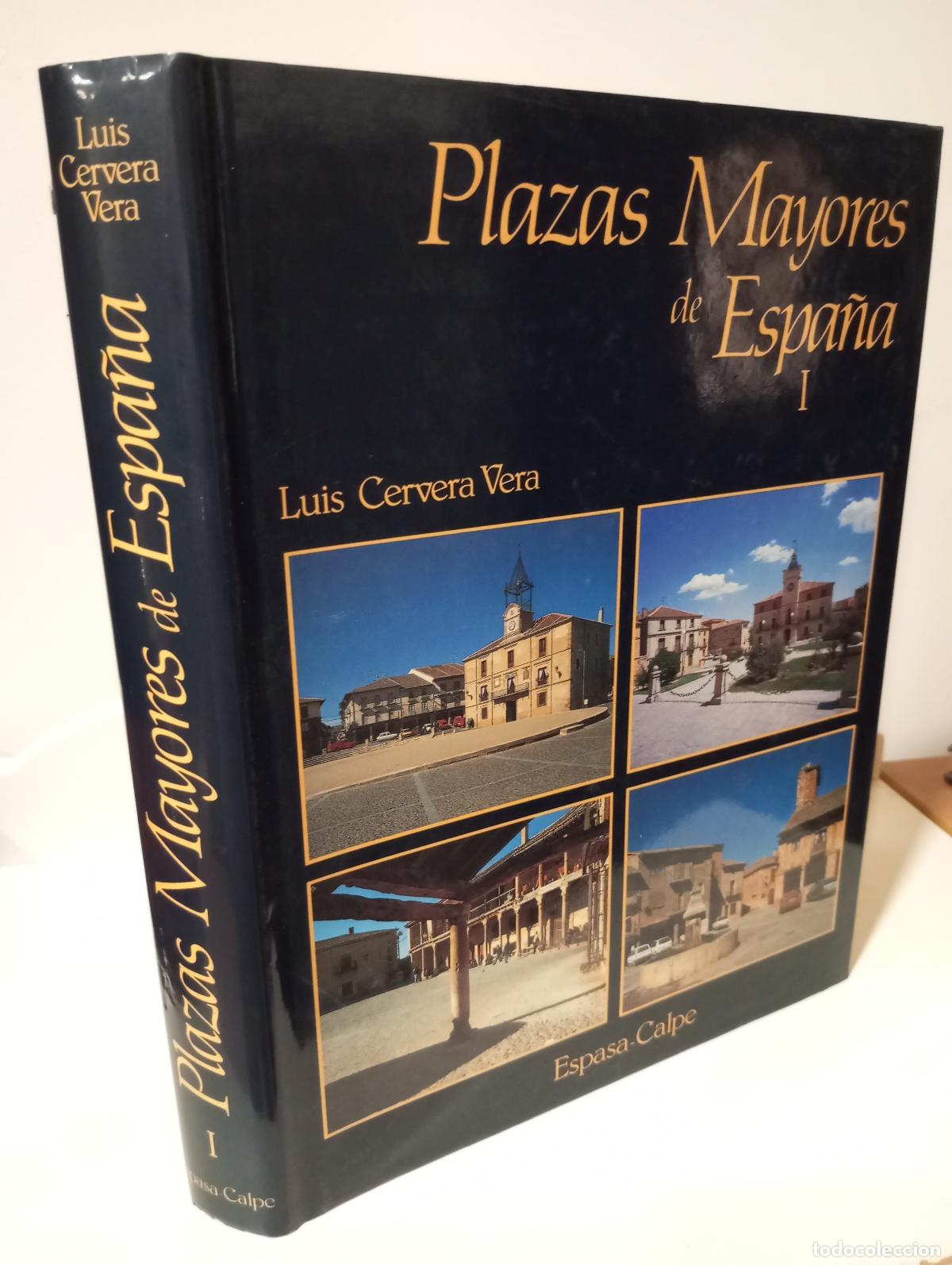 books: PLAZAS MAYORES DE ESPA&Ntilde;A I - Cervera Vera, Luis