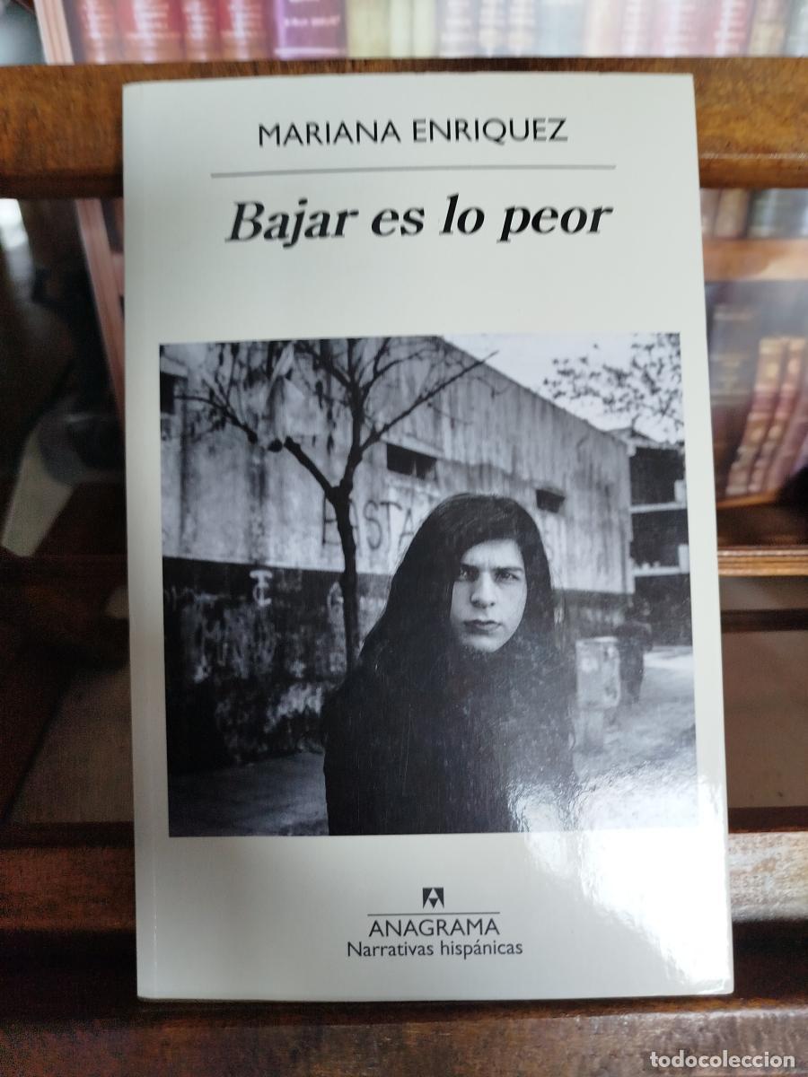 Libros: Bajar es lo peor - Enriquez, Mariana