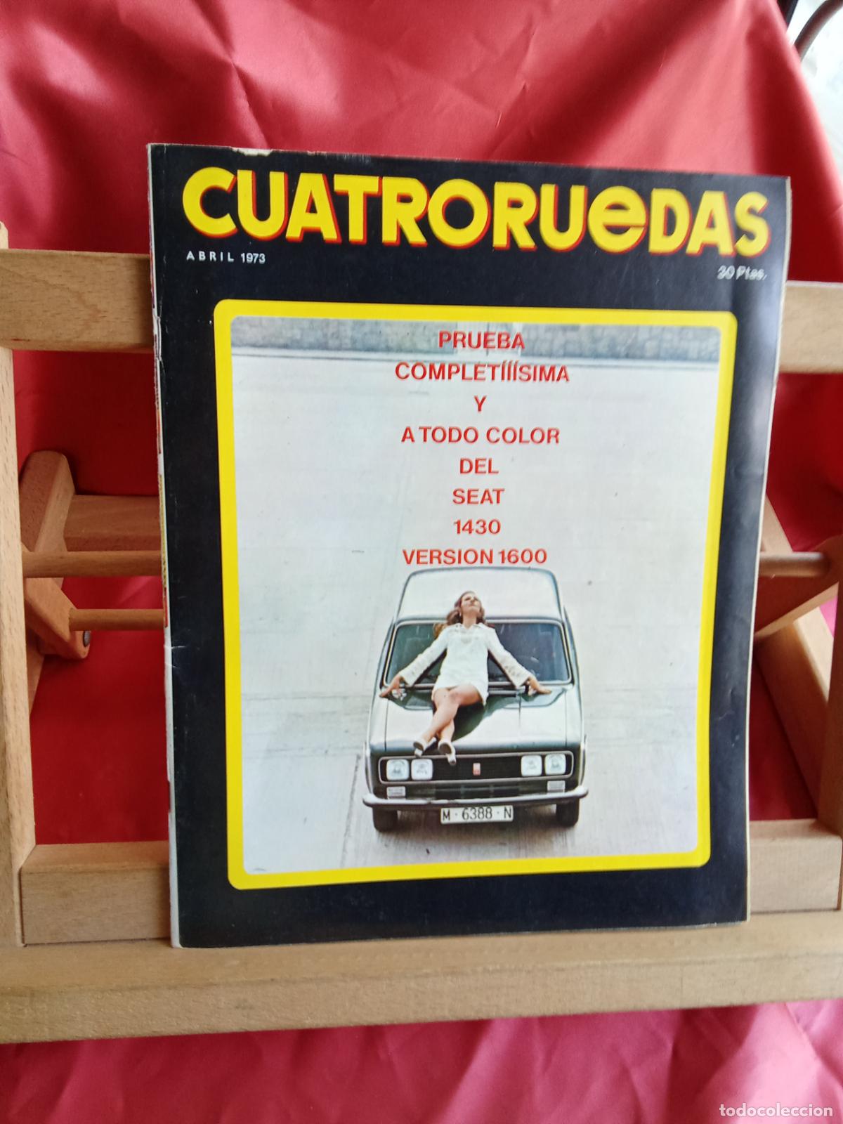 Libros: Revista cuatro ruedas Abril 1973 REV.1364