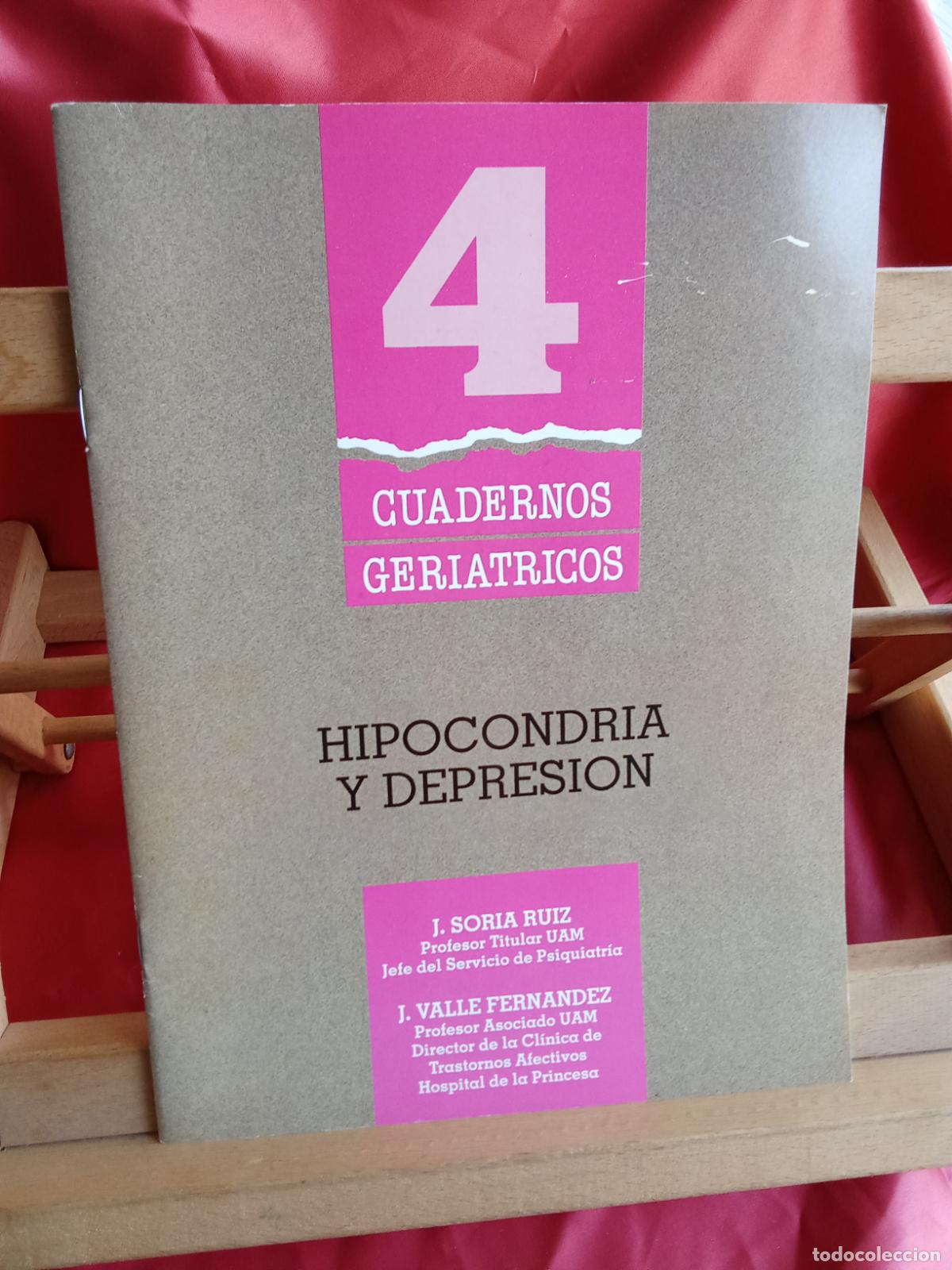 Libros: Cuadernos geriatricos 4: Hipocondria y depresi&oacute;n REV.1369